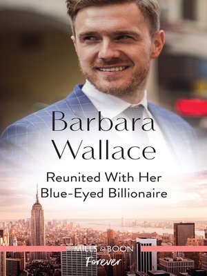 cover image of Reunited with Her Blue-Eyed Billionaire